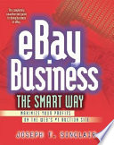 eBay business the smart way : maximize your profits on the Web's #1 auction site /