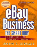 EBay business the smart way : maximize your profits on the web's #1 auction site /