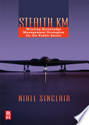 Stealth KM : winning knowledge management strategies for the public sector /