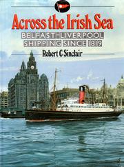 Across the Irish Sea : Belfast-Liverpool shipping since 1819 /