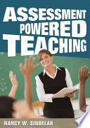 Assessment powered teaching /