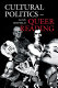 Cultural politics-- queer reading /