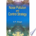 Noise pollution and control strategy /