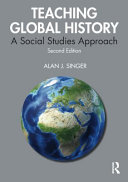 Teaching global history : a social studies approach /