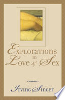 Explorations in love and sex /