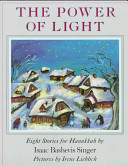 The power of light : eight stories for Hanukkah /