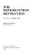 The reproduction revolution : new ways of making babies /
