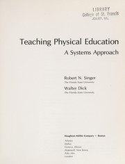 Teaching physical education ; a systems approach /