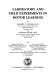 Laboratory and field experiments in motor learning /