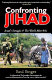 Confronting Jihad : Israel and the world after 9/11 /