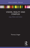 Vision, reality and complex : Jung, politics and culture /