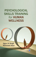 Psychological skills training for human wellness.