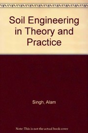 Soil engineering in theory and practice /