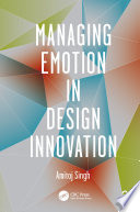 Managing Emotion in Design Innovation /