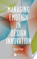 Managing emotion in design innovation /