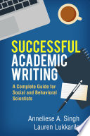 Successful academic writing : a complete guide for social and behavioral scientists /