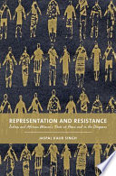 Representation and resistance : South Asian and African women's texts at home and in the diasporas /