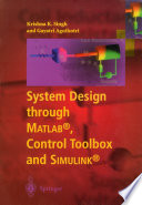System design through MATLAB, Control Toolbox and SIMULINK /