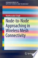 Node-to-Node Approaching in Wireless Mesh Connectivity /