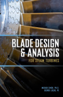 Blade design and analysis for steam turbines /