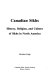 Canadian Sikhs : history, religion, and culture of Sikhs in North America /