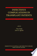 Infectious Complications in Transplant Recipients /