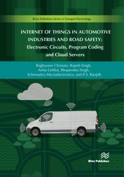 Internet of things in automotive industries and road safety : electronic circuits, program coding and cloud servers /
