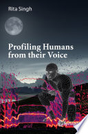 Profiling Humans from their Voice /