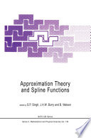 Approximation Theory and Spline Functions /