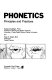 Phonetics : principles and practices /