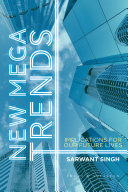 New mega trends : implications for our future lives /