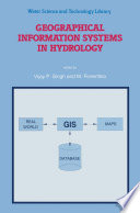 Geographical Information Systems in Hydrology /