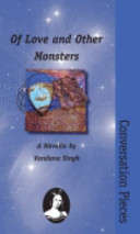 Of love and other monsters : a novella /