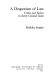 A despotism of law : crime and justice in early colonial India /