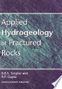 Applied hydrogeology of fractured rocks /