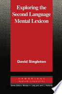 Exploring the second language mental lexicon /