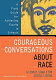 Courageous conversations about race : a field guide for achieving equity in schools /