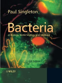 Bacteria in biology, biotechnology, and medicine /