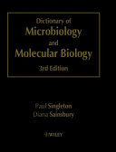 Dictionary of microbiology and molecular biology /