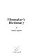 Filmmaker's dictionary /