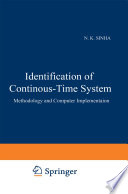 Identification of Continuous-Time Systems : Methodology and Computer Implementation /