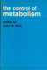 The control of metabolism /