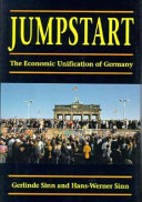 Jumpstart : the economic unification of Germany /