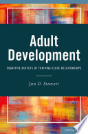 Adult development : cognitive aspects of thriving close relationships /