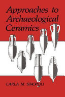 Approaches to archaeological ceramics /