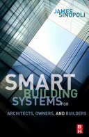 Smart buildings systems for architects, owners and builders /