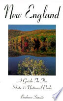 New England : a guide to the state & national parks /