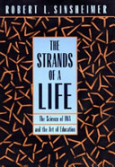 The strands of a life : the science of DNA and the art of        education /