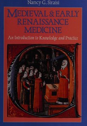 Medieval & early Renaissance medicine : an introduction to knowledge and practice /