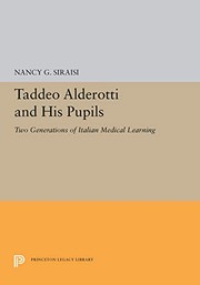 Taddeo Alderotti and his pupils : two generations of Italian medical learning /